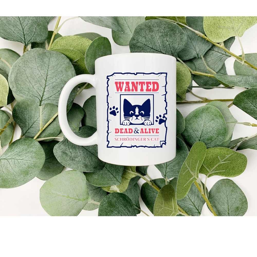 Custom Sublimated Schrodinger’s Cat 11 oz Mug